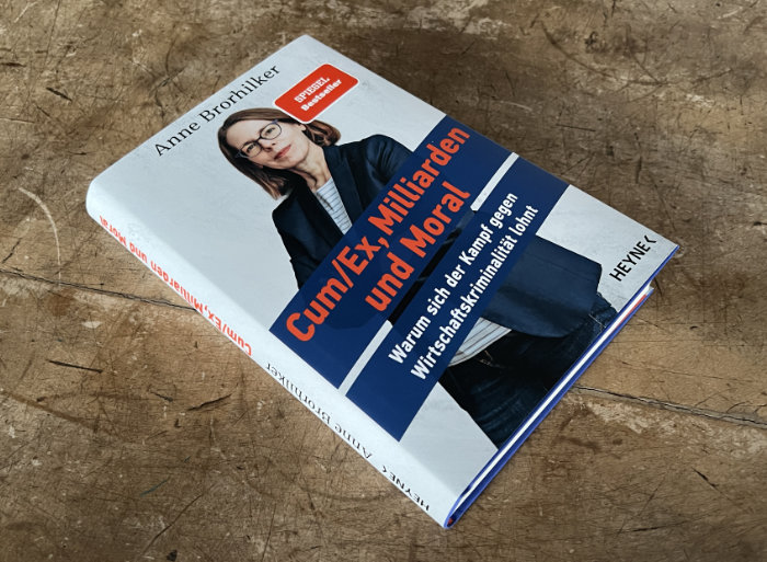 Anne Brorhilker – »Cum/Ex, Milliarden und Moral: Warum sich der Kampf gegen Wirtschaftskriminalität lohnt«
